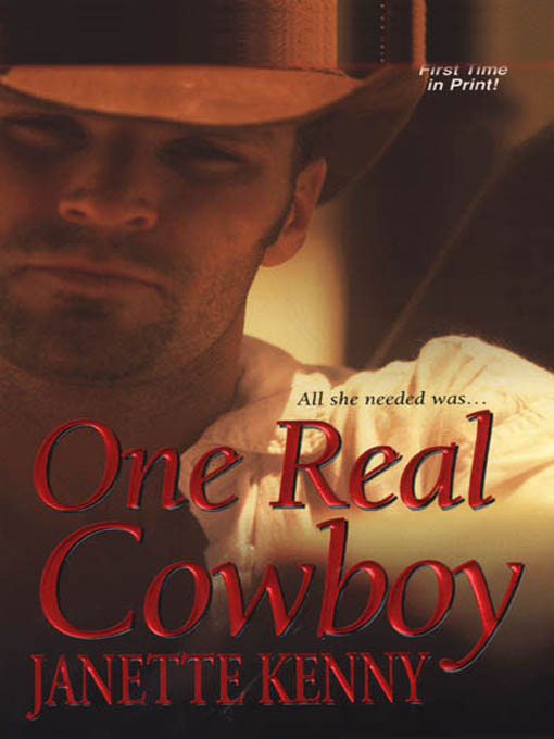 Title details for One Real Cowboy by Janette Kenny - Available